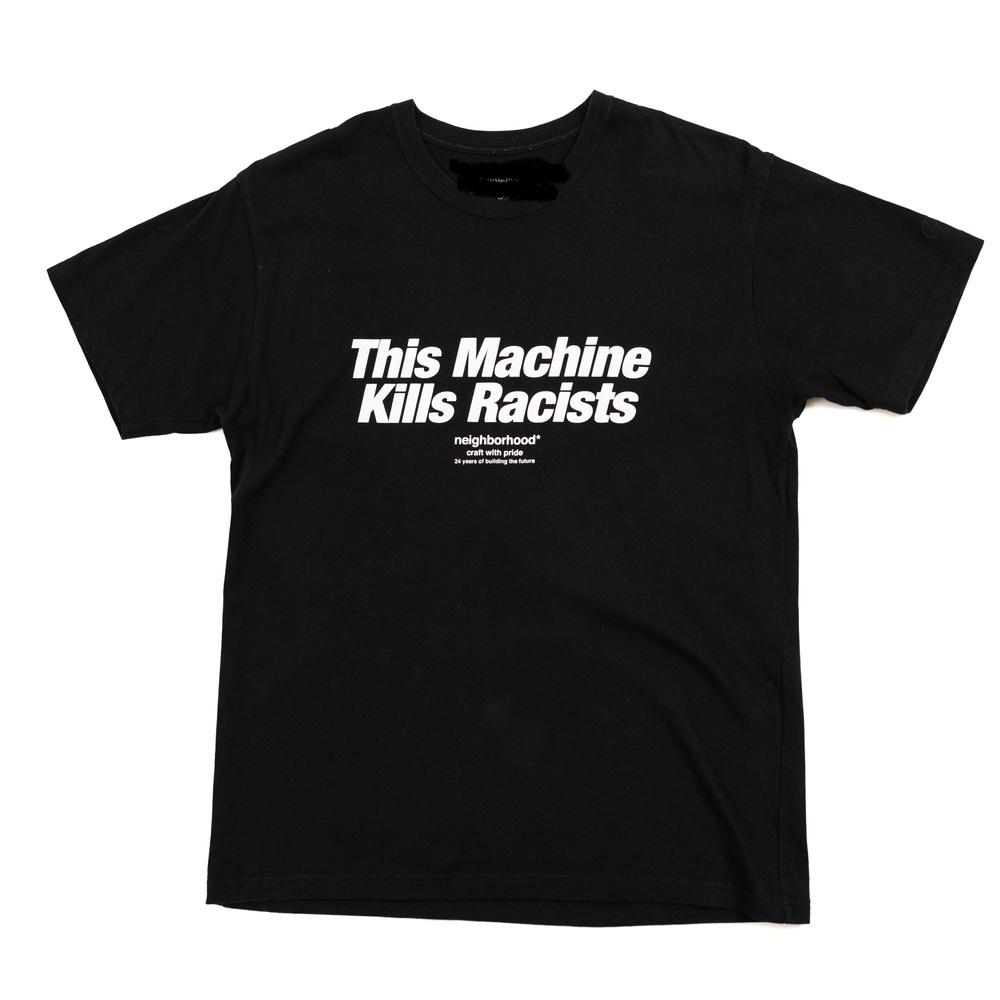 _This Machine Kills Racists_ T-Shirt